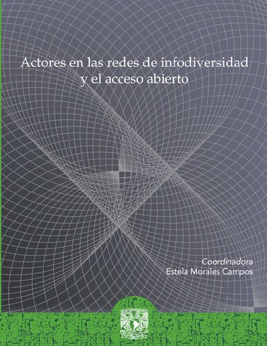 Actores en las redes de infodiversidad y el acceso abierto