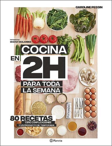 Cocina en 2 horas para toda la semana