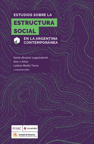 Estudios Sobre La Estructura Social En La Argentina Contemporanea