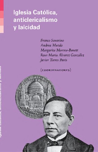 Iglesia Catolica Anticlericalismo Y Laicidad