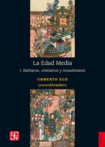La Edad Media - I. Bárbaros, cristianos y musulmanes