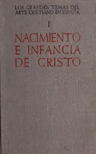 Nacimiento e infancia de Cristo ..