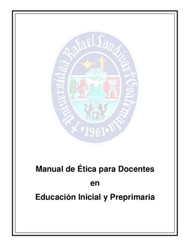 Manual De Etica Para Docentes En Educacion Incial Y Preprimaria