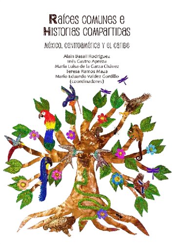 Raices Comunes E Historias Compartidas