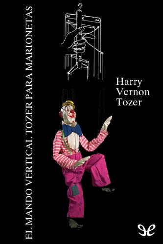 El mando vertical Tozer para marionetas