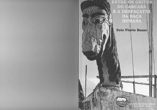 Entre os gritos do carcará e a desfaçatez da raça humana