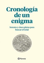 Cronología de un enigma. Complemento a El fuego invisible, de Javier Sierra.