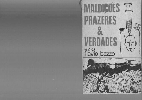 Maldições, Prazeres & Verdades