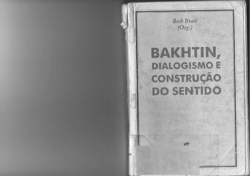 Bakhtin: dialogismo e construção de sentido