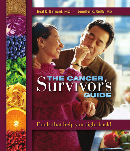 The Cancer Survivor's Guide: Foods That Help You Fight Back