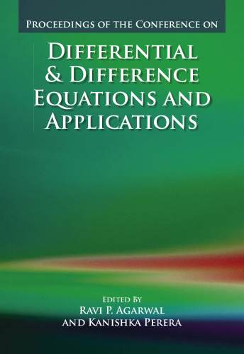 Proceedings of the conference on differential and difference equations and applications