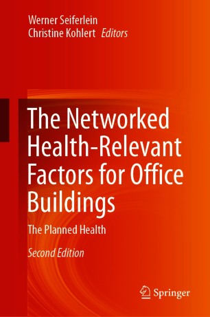 The Networked Health-Relevant Factors for Office Buildings: The Planned Health