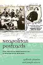 Neapolitan postcards : the canzone napoletana as transnational subject