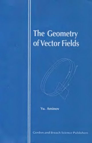 The geometry of vector fields