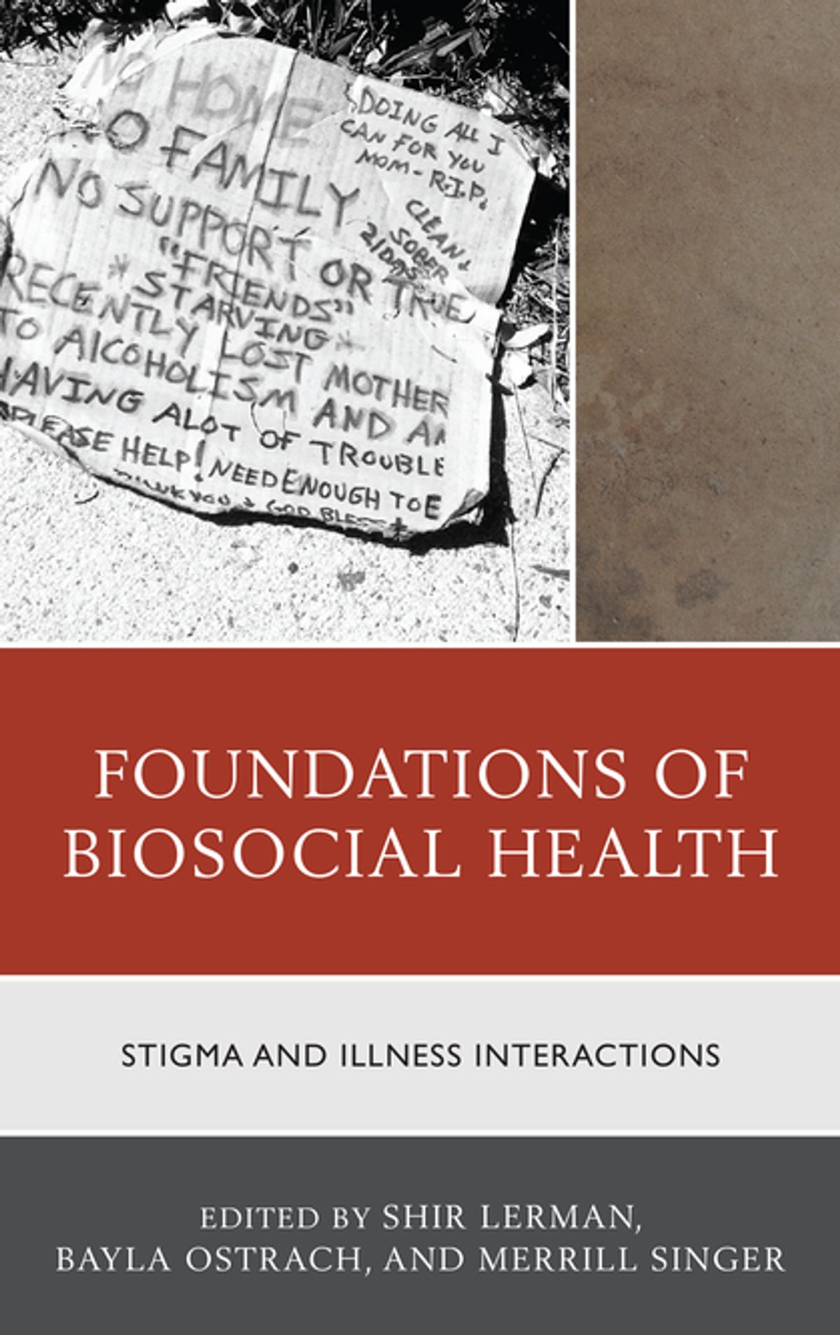 Foundations of biosocial health : stigma and illness interactions