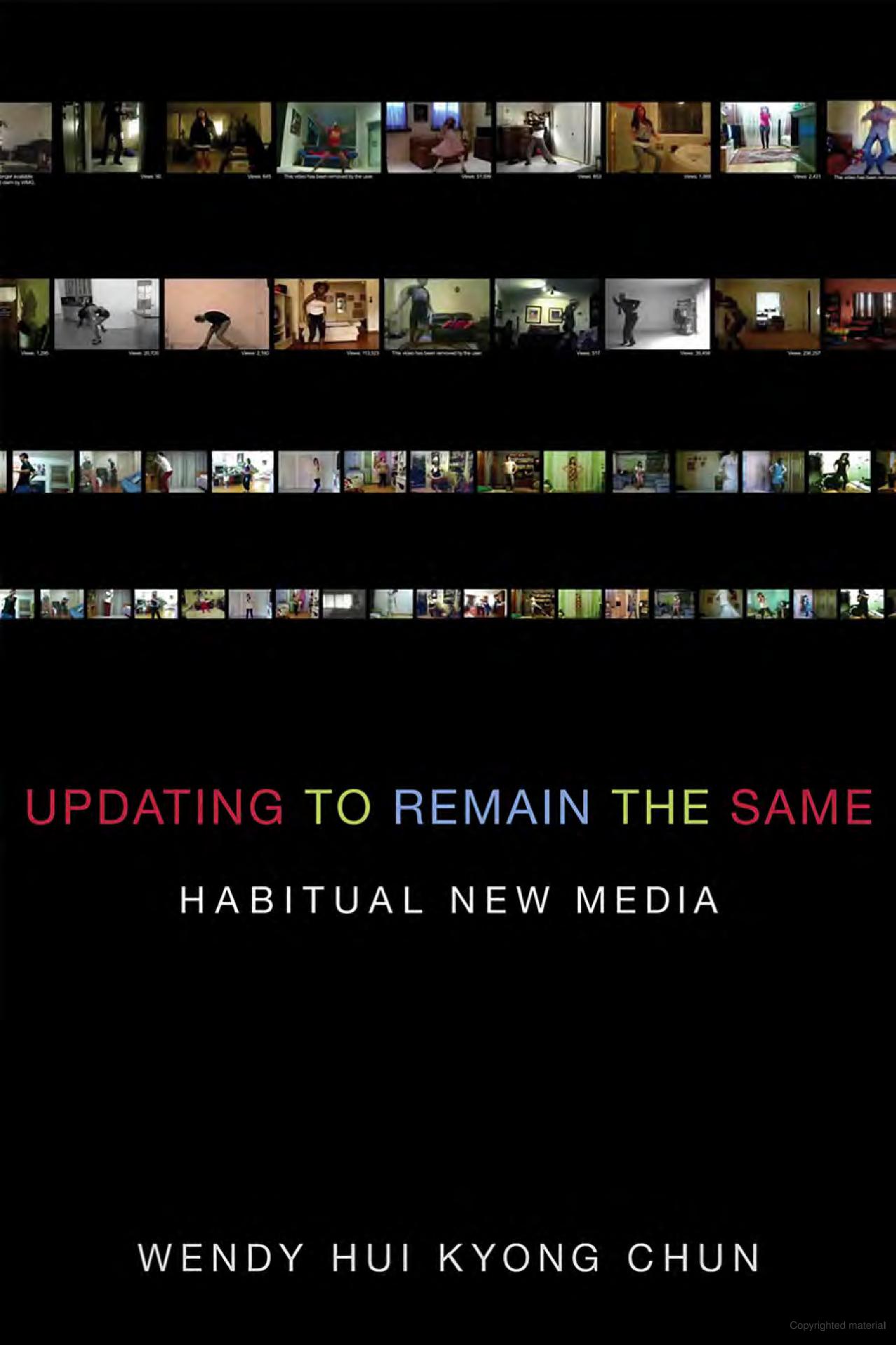 Updating to remain the same : habitual new media