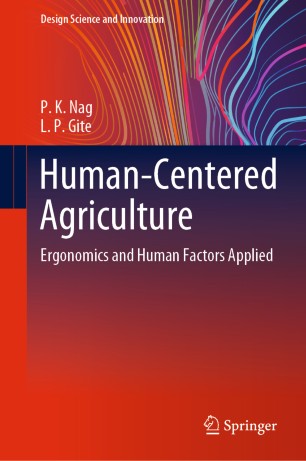 Human-Centered Agriculture : Ergonomics and Human Factors Applied
