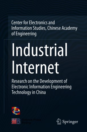 Industrial Internet: Research on the Development of Electronic Information Engineering Technology in China