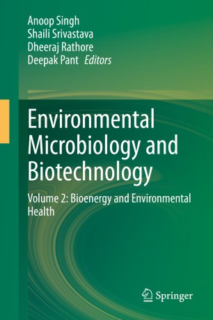 Environmental Microbiology and Biotechnology: Volume 2: Bioenergy and Environmental Health