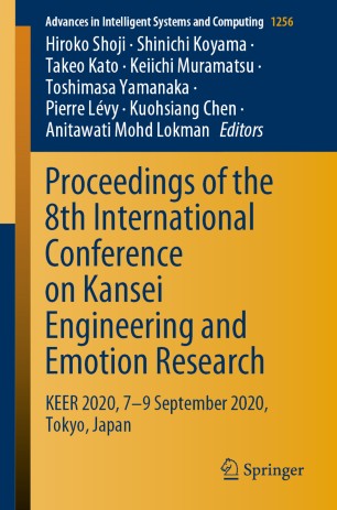 Proceedings of the 8th International Conference on Kansei Engineering and Emotion Research: KEER 2020, 7-9 September 2020, Tokyo, Japan