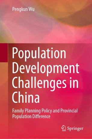 Population Development Challenges in China: Family Planning Policy and Provincial Population Difference