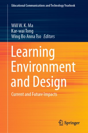 Learning Environment and Design: Current and Future Impacts