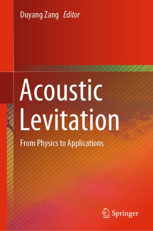 Acoustic Levitation: From Physics to Applications