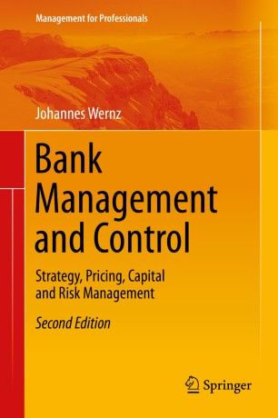 Bank Management and Control: Strategy, Pricing, Capital and Risk Management