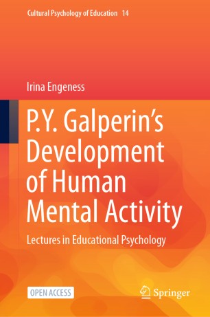 P.Y. Galperin's Development of Human Mental Activity: Lectures in Educational Psychology