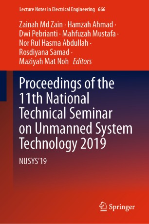 Proceedings of the 11th National Technical Seminar on Unmanned System Technology 2019 : NUSYS'19