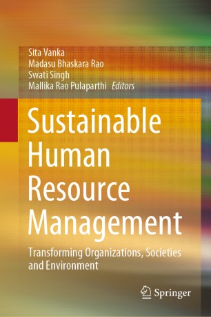 Sustainable Human Resource Management: Transforming Organizations, Societies and Environment