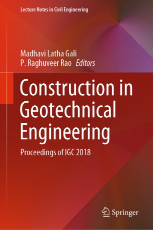 Construction in Geotechnical Engineering: Proceedings of IGC 2018