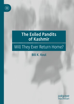 The Exiled Pandits of Kashmir: Will They Ever Return Home?