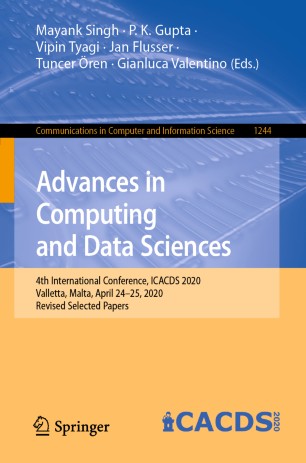 Advances in Computing and Data Sciences: 4th International Conference, ICACDS 2020, Valletta, Malta, April 24–25, 2020, Revised Selected Papers