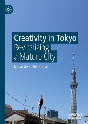 Creativity in Tokyo: Revitalizing a Mature City