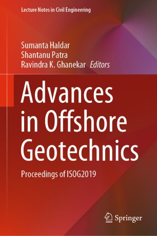 Advances in Offshore Geotechnics : Proceedings of ISOG2019