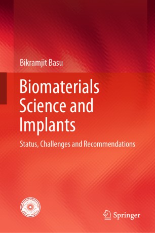 Biomaterials Science and Implants: Status, Challenges and Recommendations