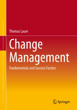 Change Management: Fundamentals and Success Factors
