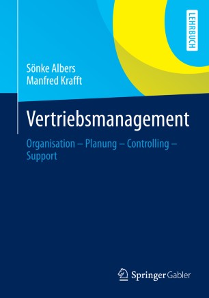 Vertriebsmanagement: Organisation - Planung - Controlling - Support