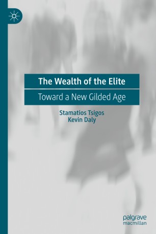 The Wealth of the Elite: Toward a New Gilded Age