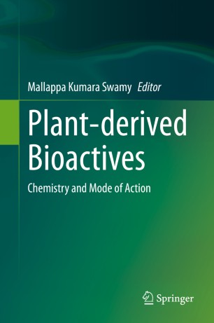 Plant-derived Bioactives: Chemistry and Mode of Action