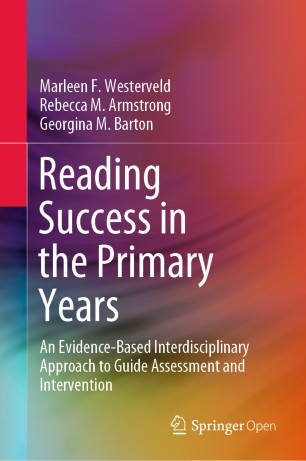 Reading Success in the Primary Years: An Evidence-Based Interdisciplinary Approach to Guide Assessment and Intervention
