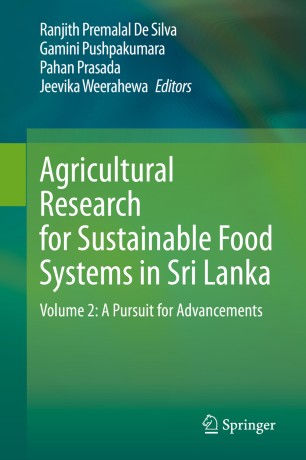Agricultural Research for Sustainable Food Systems in Sri Lanka: Volume 2: A Pursuit for Advancements
