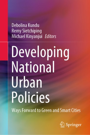 Developing National Urban Policies: Ways Forward to Green and Smart Cities