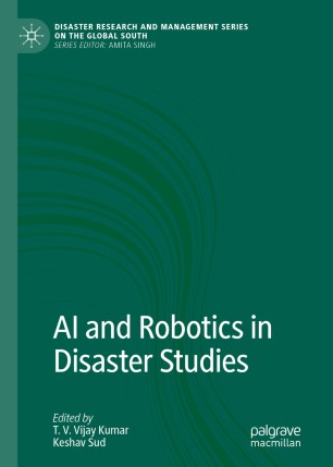 AI and Robotics in Disaster Studies