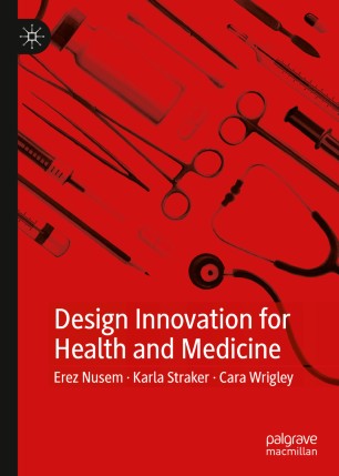 Design Innovation for Health and Medicine