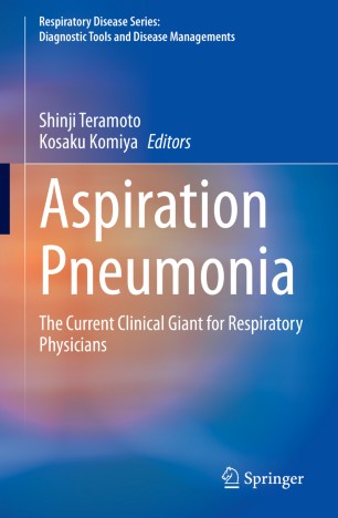 Aspiration Pneumonia: The Current Clinical Giant for Respiratory Physicians
