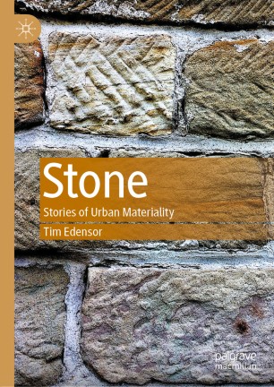 Stone: Stories of Urban Materiality
