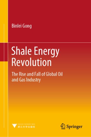 Shale Energy Revolution: The Rise and Fall of Global Oil and Gas Industry