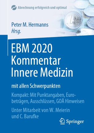 EBM 2020 Kommentar Innere Medizin mit allen Schwerpunkten: Kompakt: Mit Punktangaben, Eurobeträgen, Ausschlüssen, GOÄ Hinweisen